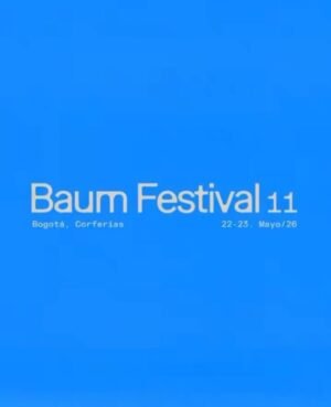 22 Y 23 MAYO 2026 | BAUM FESTIVAL 11