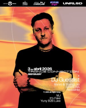 03 ABRIL 2026 | DJ GUESTLIST X HYPERPOP & UNRLSD