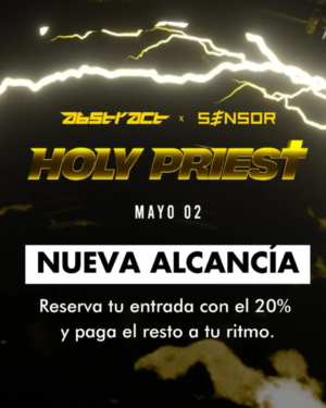 02 MAYO 2026 | ALCANCIAS HOLY PRIEST BOGOTÁ X SENSOR EVENTS