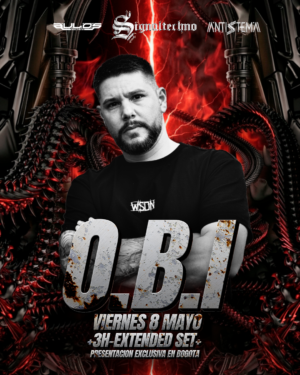08 MAYO 2026 | O.B.I X ANTISISTEMA CLUB & SIGNALTECHNO