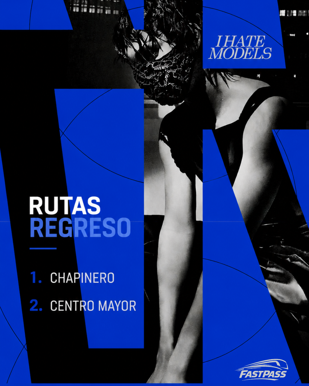 07 JUNIO 2026 | TRANSPORTE NO OFICIAL I HATE MODELS FAST PASS - Imagen 2