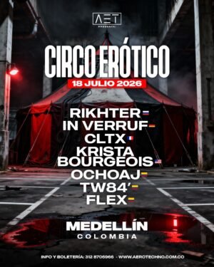 18 JULIO 2026 | CIRCO EROTICO X AEROTECHNO MEDELLÍN