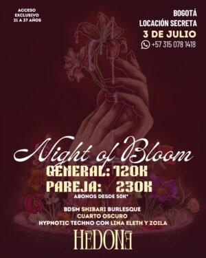 03 JULIO 2026 | NIGHT OF BLOOM X HEDONE NOIR