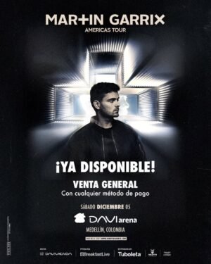 05 DICIEMBRE 2026 | MARTIN GARRIX MEDELLÍN