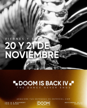 20 Y 21 DE NOVIEMBRE 2026 | DOOM IS BACK IV 'THE DANCE NEVER ENDS'