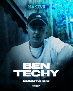 04 SEPTIEMBRE 2026 | BEN TECHY X MAKTUB LIVE