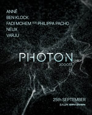 25 SEPTIEMBRE 2026 | PHOTON BOGOTÁ X GRV DVSN X BAUM