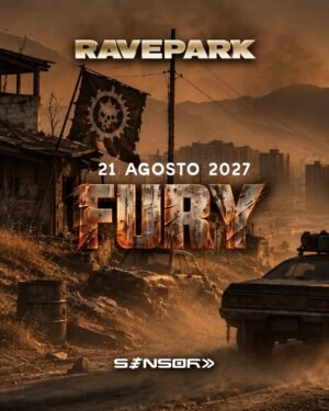 21 AGOSTO 2027 | RAVEPARK FURY 2027 X SENSOR EVENTS